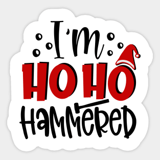 I'm Ho Ho Hammered! Sticker